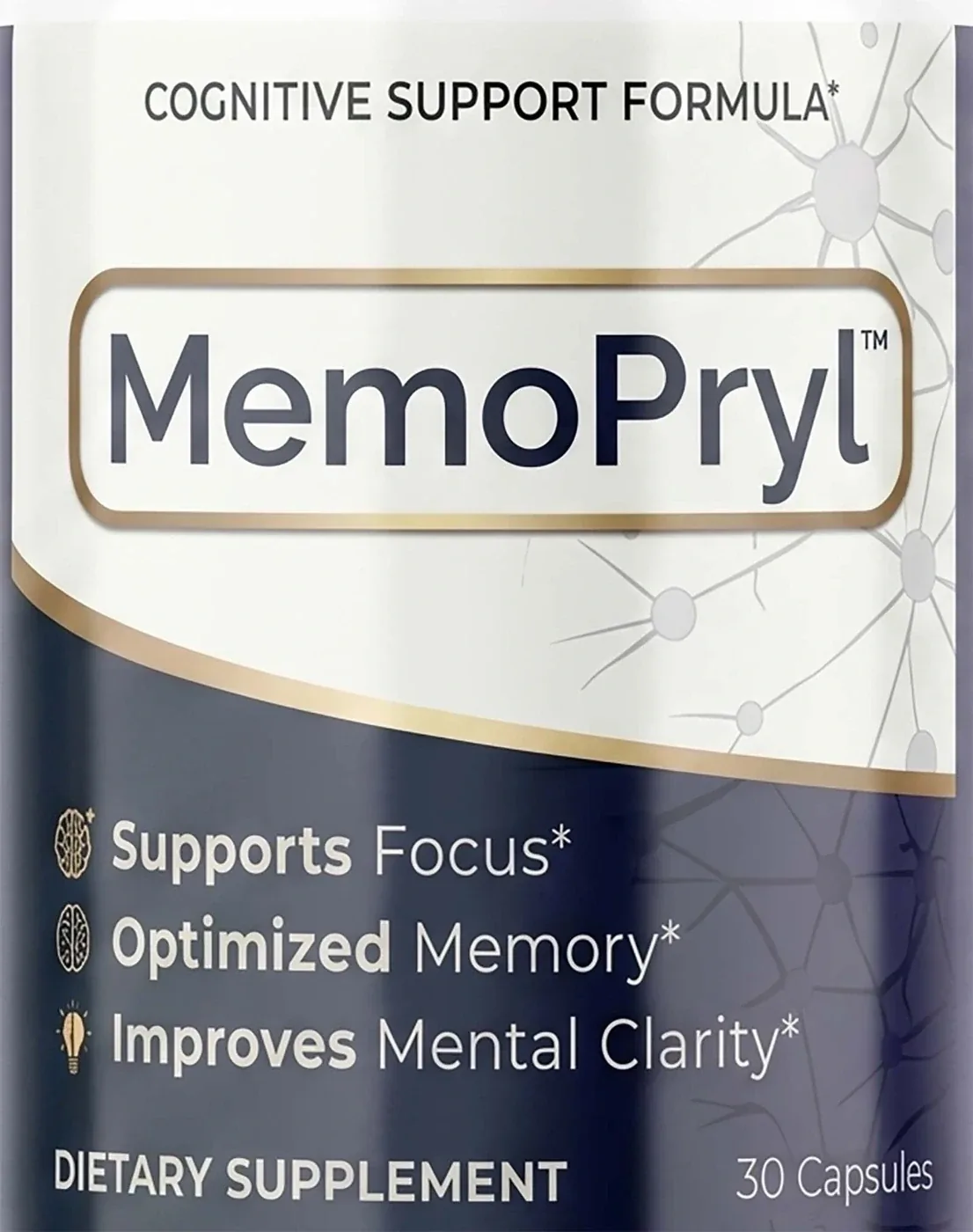 Close-up of the MemoPryl bottle front: Cognitive Support Formula, MemoPryl logo, Supports Focus, Optimized Memory, Improves Mental Clarity, Dietary Supplement, 30 Capsules